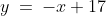 y \:=\:-x+17
